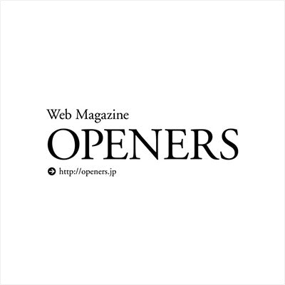 WEB Magazine“OPENERS” 掲載!